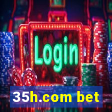 35h.com bet